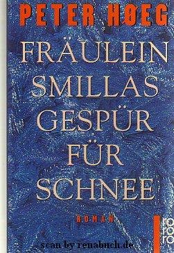 gebrauchtes Buch – Peter Hoeg – Fräulein Smillas Gespür für Schnee