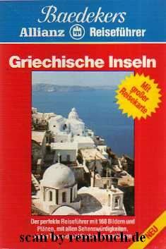 gebrauchtes Buch – Baedekers Allianz Reiseführer: Griechische Inseln