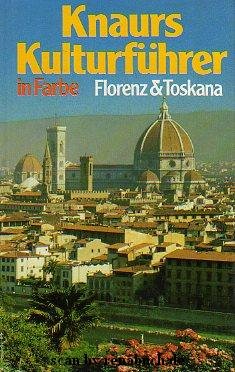 gebrauchtes Buch – Knaurs Kulturführer in Farbe: Florenz & Toskana