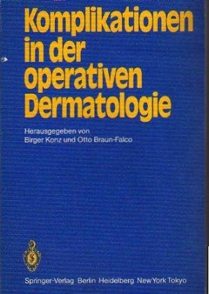 Komplikationen in der operativen Dermatologie.