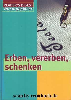 gebrauchtes Buch – Reader`s Digest Vorsorgeplaner: Erben, vererben, schenken