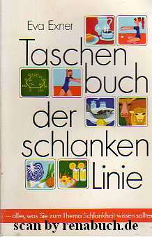 gebrauchtes Buch – Ratgeber, Ernährung – Taschenbuch der schnlanken Linie