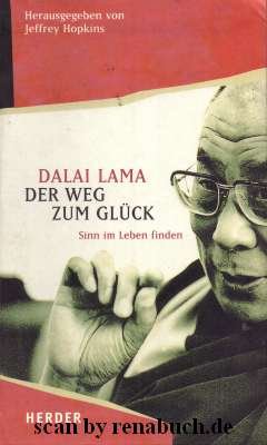 gebrauchtes Buch – Buddhismus, Lebenssinn - Dalai Lama XIV – Der Weg zum Glück