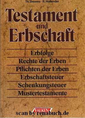 gebrauchtes Buch – Drewes, Theo; Hollender – Testament und Erbschaft