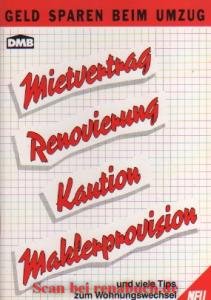 gebrauchtes Buch – Mietvertrag Renovierung Kaution Maklerprovision