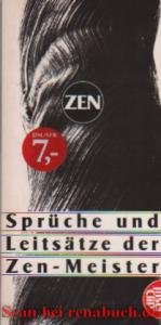 gebrauchtes Buch – Esoterik, Zen - Weber-Schäfer – Zen - Sprüche und Leitsätze der Zen-Meister