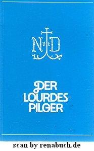 Der Lourdes-Pilger