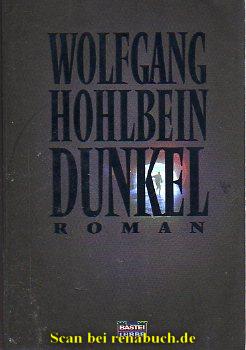 gebrauchtes Buch – Deutsche Belletristik / Roman – Dunkel