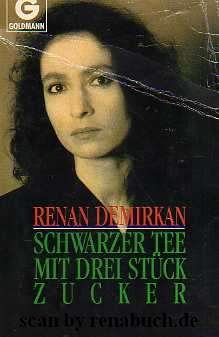 gebrauchtes Buch – Renan Demirkan – Schwarzer Tee mit drei Stück Zucker gebrauchtes Buch – Renan Demirkan – Schwarzer Tee mit drei Stück Zucker