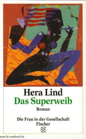 gebrauchtes Buch – Deutsche Belletristik / Roman – Das Superweib