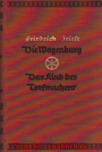 gebrauchtes Buch – Die Wagenburg - Das Kind des Torfmachers