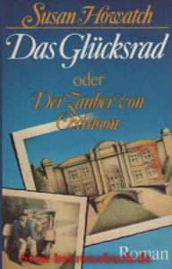 gebrauchtes Buch – Das Glücksrad oder Der Zauber von Oxmoon