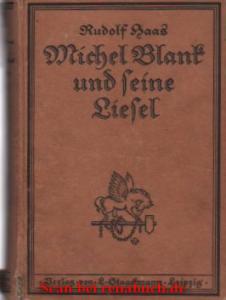 Michel Blank und seine Liesel