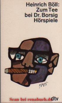 gebrauchtes Buch – Heinrich Böll – Zum Tee bei Dr. Borsig - Hörspiele