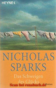 gebrauchtes Buch – Nicholas Sparks – Das Schweigen des Glücks