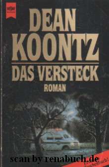 gebrauchtes Buch – Koontz, Dean R – Das Versteck