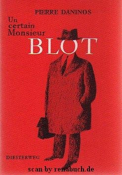 Un certain Monsieur Blot