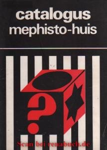 gebrauchtes Buch – catalogus mephisto-huis