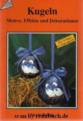 gebrauchtes Buch – Hobby, Basteln, Dekoration - Helbig – Kugeln - Motive, Effekte und Dekoration