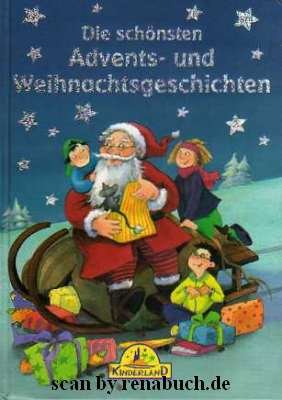 gebrauchtes Buch – Die schönsten Advents- und Weihnachtsgeschichten