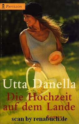 gebrauchtes Buch – Roman, Erzählung - Danella – Die Hochzeit auf dem Lande gebrauchtes Buch – Roman, Erzählung - Danella – Die Hochzeit auf dem Lande