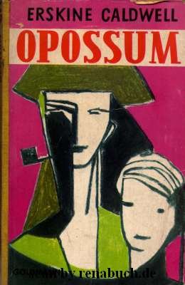 antiquarisches Buch – Erskine Caldwell – Opossum