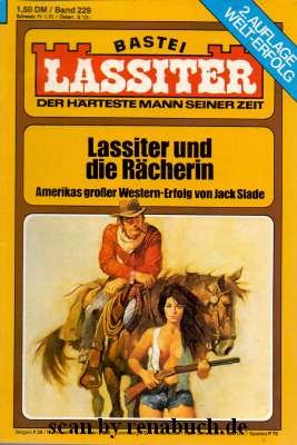 Lassiter und die Rächerin Band 229 der Reihe "Lassiter"