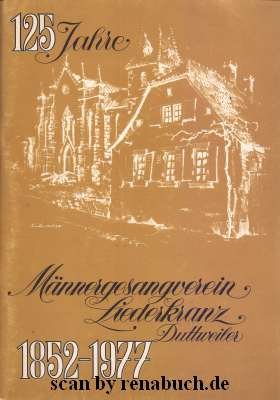 Männergesangverein Liederkranz Duttweiler 1852-1977