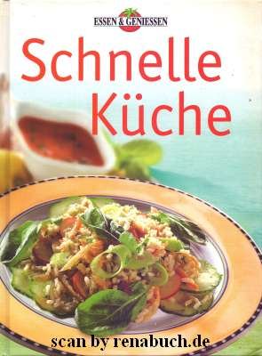 gebrauchtes Buch – Schnelle Küche