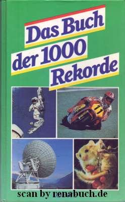 gebrauchtes Buch – Nikolaus Lenz – Das Buch der 1000 Rekorde