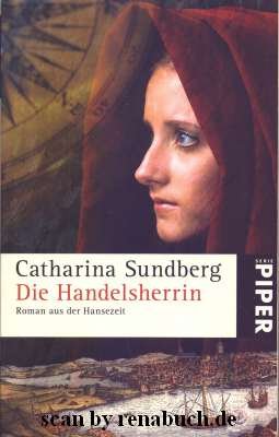 gebrauchtes Buch – Catharina Sundberg – Die Handelsherrin