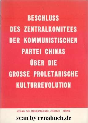 gebrauchtes Buch – Beschluss des Zentralkomitees der Kommunistischen Partei Chinas über die grosse proletarische Kulturrevolution