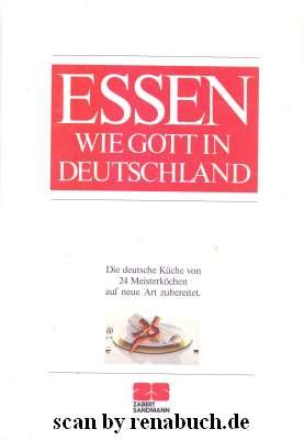 Essen wie Gott in Deutschland