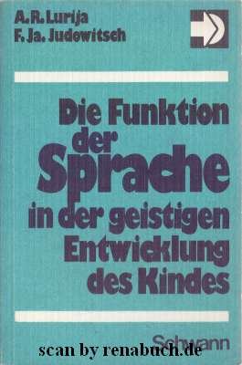 Die Funktion der Sprache in der geistigen Entwicklung des Kindes