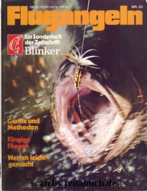 Flugangeln Ein Sonderheft der Zeitschrift Blinker