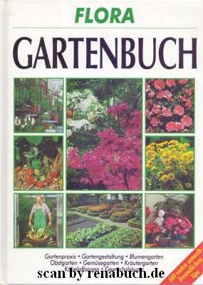 gebrauchtes Buch – Flora Gartenbuch