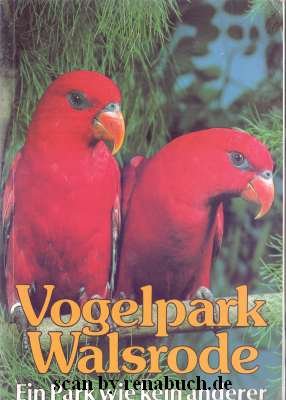 gebrauchtes Buch – Vogelpark Walsrode