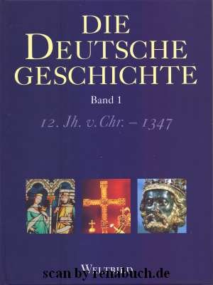 gebrauchtes Buch – Die Deutsche Geschichte - Band 1 - 4