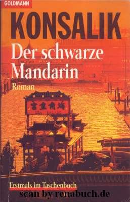 gebrauchtes Buch – Konsalik, Heinz G – Der schwarze Mandarin