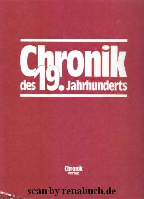 gebrauchtes Buch – Chronik des 19. Jahrhunderts