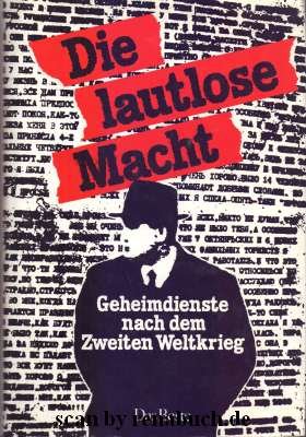 gebrauchtes Buch – Die lautlose Macht - Band 1 und 2 Geheimdienste nach dem Zweiten Weltkrieg