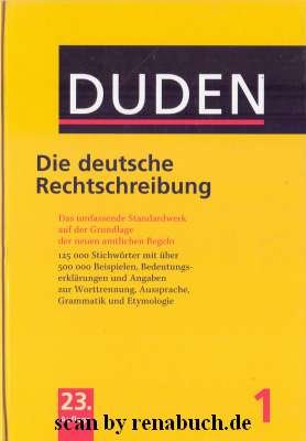 Die Deutsche Rechtschreibung Duden 1