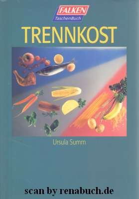 gebrauchtes Buch – Ursula Summ – Trennkost