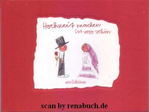 gebrauchtes Buch – Hochzeit machen ist sooo schön