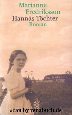 gebrauchtes Buch – Marianne Fredriksson – Hannas Töchter gebrauchtes Buch – Marianne Fredriksson – Hannas Töchter