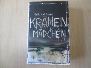 gebrauchtes Buch – Sund, Erik Axl – Krähenmädchen