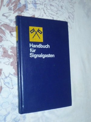 Handbuch für Signalgasten ( Ausbildungshandbuch DDR Volksmarine )