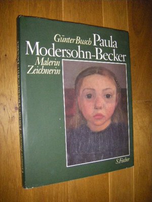 gebrauchtes Buch – Günter Busch – Paula Modersohn-Becker. Malerin, Zeichnerin