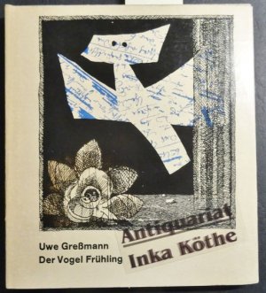 antiquarisches Buch – Greßmann, Uwe und Horst Hussel – Der Vogel Frühling : Gedichte - Mit Zeichnungen von Horst Hussel -