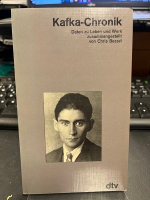 gebrauchtes Buch – Chris Bezzel – Kafka-Chronik. Daten zu Leben und Werk.